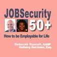 AARP:Job Security 50+ How to be Employable for Life show