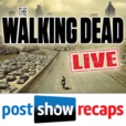 The Walking Dead LIVE: Post Show Recaps show