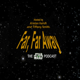 Far, Far Away show
