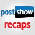 Post Show Recaps: LIVE TV & Movie Podcasts with Rob Cesternino show
