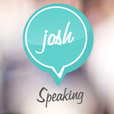 Josh Speaking show