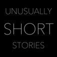 Unusually Short Stories show