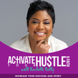 Activate Your Hustle & Faith with Kachelle Kelly show