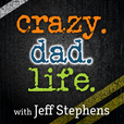 Crazy Dad Life - Building Online in the Off Hours Entrepreneur | Social Media | Online Business | Parenting | Productivity