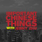 Important Chinese Things with Jenny Zhu · Learn Chinese · ChinesePod · Qingwen show