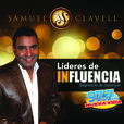 Lideres de Influencia con Samuel Clavell show