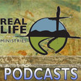 Real Life Ministries » Weekly Sermons show