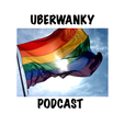 The UberWanky Show show