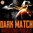 Dark Match Wrestling Podcast show