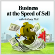 Business At The Speed of Sell :  Accelerate the Growth of your Online and Offline Businesses, Profits and Personal Income show