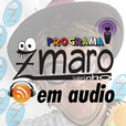 Programa Zmaro - PodCast: versão em audio show