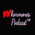 The Whormones Podcast show