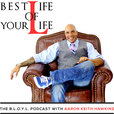 Best Life of Your Life | The BLOYL Podcast show