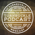 The Turnbuckle Podcast show