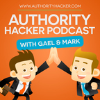 The Authority Hacker Podcast: Learn Online Marketing, Blogging &amp; Digital Entrepreneurship With Us show