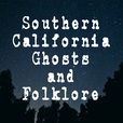 Southern California Ghosts and Folklore show