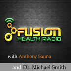 Fusion Health Radio: the Health, Lifestyle, and Mindset Podcast show