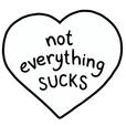 Stuff That Doesn't Suck - Not Everything Sucks show