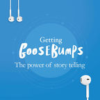 Getting Goosebumps: The Power of Storytelling show