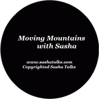 Moving Mountains with Sasha show