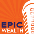 Epic Wealth | What Wall Street and Your Financial Planner Aren't Telling You show