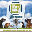 The Dog's Way Podcast: dog training for real life show