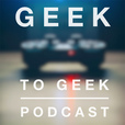 Geek to Geek Podcast show