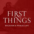 First Things Podcast show