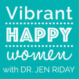 Vibrant Happy Women | Get happier! Inspiring stories from real moms and happiness experts like Brené Brown, Gretchen Rubin, Elizabeth Gilbert, and more! show