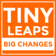 Tiny Leaps, Big Changes: Wellness, Inspiration, Self Help & Motivation for Your Daily Life show