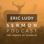 Eric Ludy Sermon Podcast: Church at Ellerslie show