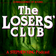 The Losers' Club: A Stephen King Podcast show