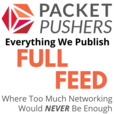 Packet Pushers - Full Feed of Blogs, News and Podcasts show