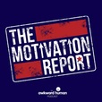 The Motivation Report show