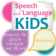 Speech and Language Kids Podcast show