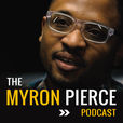 The Myron Pierce Podcast show