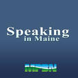 Speaking in Maine show