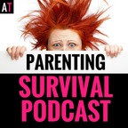 AT Parenting Survival Podcast: Parenting | Child Anxiety | Motherhood | Kids & Family show