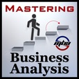 Mastering Business Analysis show