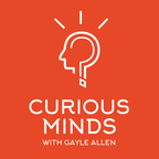 Curious Minds: Innovation in Life and Work show