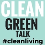 Clean Green Talk Show | Green Living  | Clean Living | Organic |  All-Natural Food | Organizing show