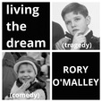 Living the Dream with Rory O'Malley show