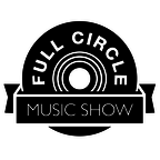 Full Circle Music Show show