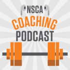 NSCA’s Coaching Podcast  show