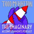 The Imaginary Accomplishments Podcast show