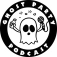 Ghost Party Podcast show