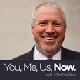 You, Me, Us, Now with Mike McGinn show