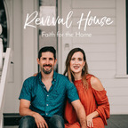 Revival House - Faith, Family, Marriage show