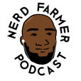 Nerd Farmer Podcast show