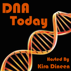 DNA Today: A Genetics Podcast show